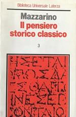 Il PENSIERO STORICO CLASSICO. Volume 3