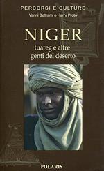 NIGER. Tuareg e altre genti del deserto