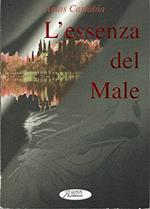 L' essenza del male