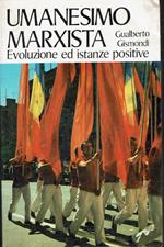 Umanesimo marxista - Evoluzione ed istanze positive