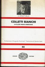 Colletti bianchi. La classe media americana