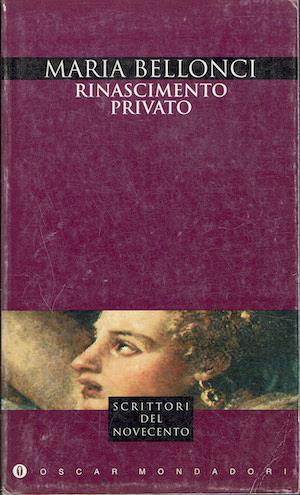 Rinascimento privato - Maria Bellonci - copertina