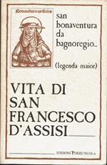 Vita di San Francesco d'Assisi. Legenda major