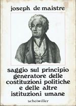 Saggio sul principio generatore delle costituzioni politiche e delle altre istituzioni umane (COPIA)