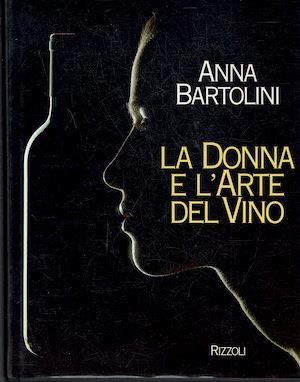 Donna e l'Arte del Vino - Anna Bartolini - copertina