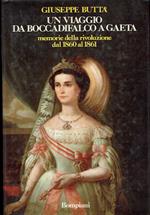 Un viaggio da Boccadifalco a Gaeta. Memorie della rivoluzione dal 1860 al 1861