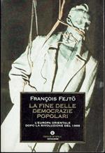 fine delle democrazie popolari. L'Europa orientale dopo la rivoluzione del 1989