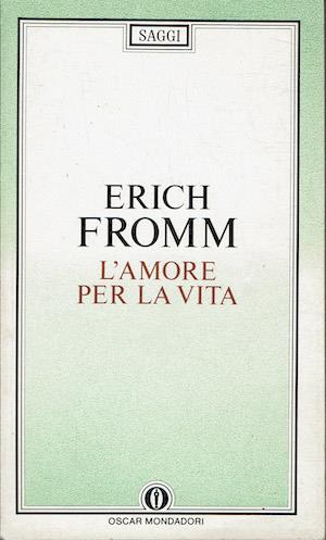 L' amore per la vita - letture radiofoniche a cura di Hans Jurgen Schultz - Erich Fromm - copertina