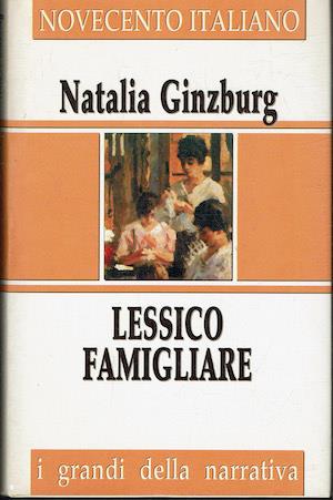 Lessico famigliare - Natalia Ginzburg - copertina