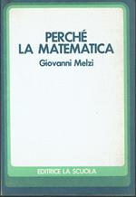 Perchè la matematica