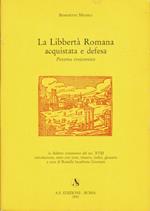 Libbertà Romana acquistata e defesa. Povema eroicomico