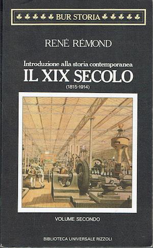 Il XX secolo ( 1815 - 1914 ) vol. secondo - René Remond - copertina