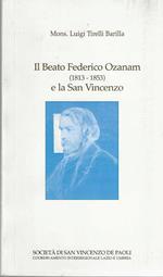 Il Beato Federico Ozanam ( 1813-1853 ) e la San Vincenzo