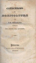 Catechismo di Agricoltura per la sicilia compilato per ordine del governo