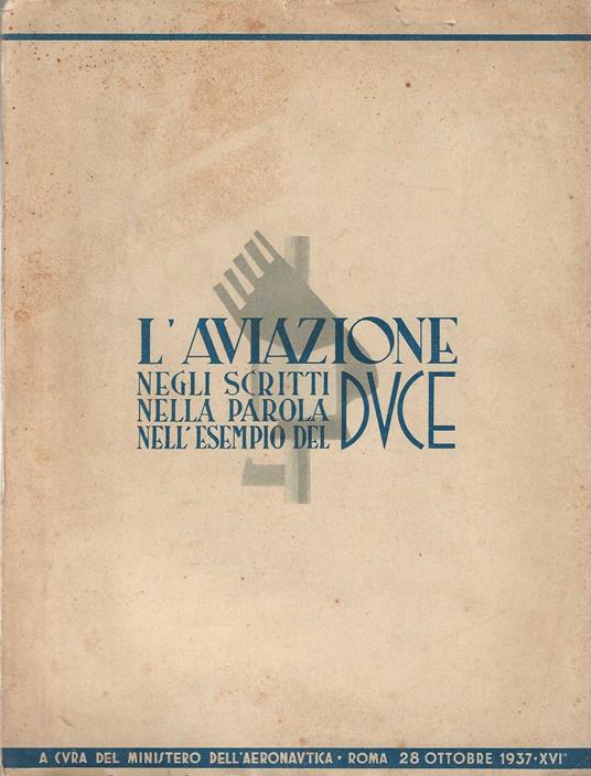 L' L' Aviazione negli scritti nella parola nell' esempio del DUCE - Benito Mussolini - copertina