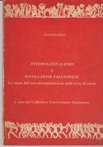 Internazionalismo e Rivoluzione Palestinese. La causa dell'autodeterminazione nella lotta di classe