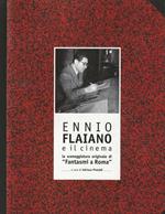 Ennio Flaiano e il cinema . La sceneggiatura originale di 