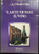 L' arte di fare il vino