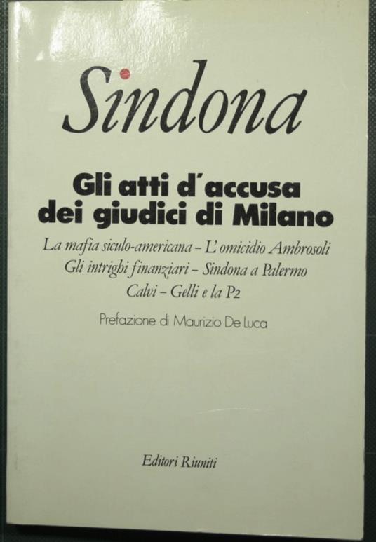 Sindona - Gli atti d'accusa dei giudici di Milano - copertina