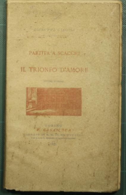 Una partita a scacchi - Il trionfo d'amore - Giuseppe Giacosa - copertina