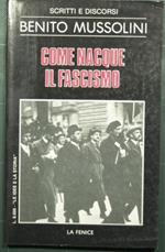 Come nacque il fascismo