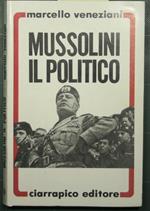 Mussolini il politico