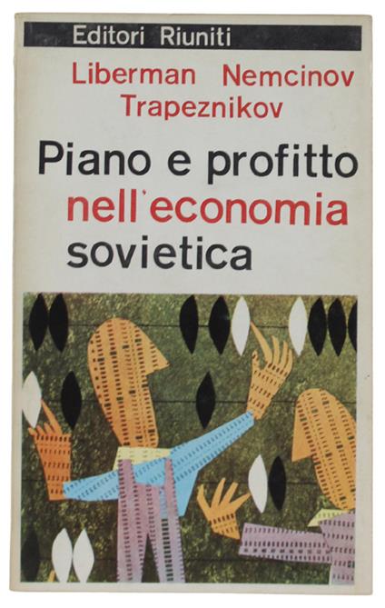 Piano E Profitto Nell'Economia Sovietica. A Cura Di Lisa Foa - copertina