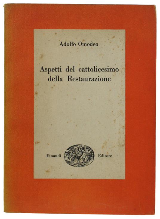 Aspetti Del Cattolicesimo Della Restaurazione - Adolfo Omodeo - copertina