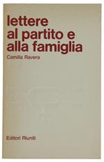 Lettere Al Partito E Alla Famiglia. A Cura Di Rosa Rossi