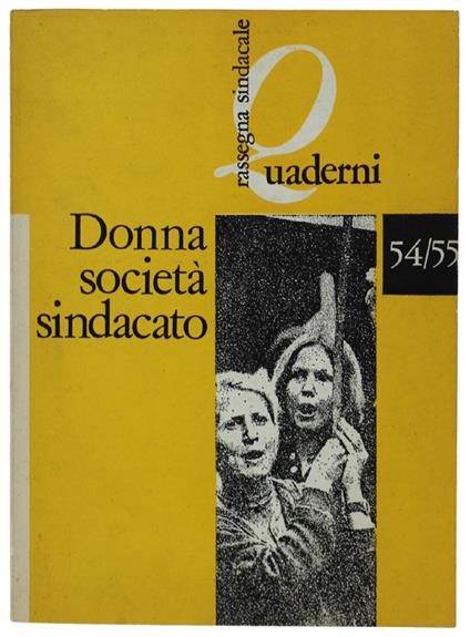 Donna Societa' Sindacato. Rassegna Sindacale, Quaderni 54/55 - copertina