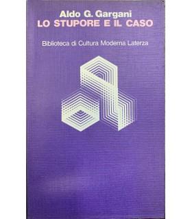 Lo stupore e il caso - Aldo Gargani - copertina