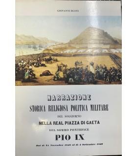 Narrazione storica religiosa politica militare del soggiorno nella real piazza di Gaeta del sommo Pontefice Pio IX - Giovanni Aloisi - copertina