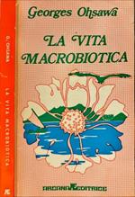 vita macrobiotica