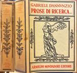 Prose di ricerca, di lotta, di comando. Per la più grande Italia. Notturno. Il libro ascetico della giovane Italia