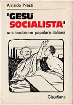 «Gesù socialista» Una tradizione popolare italiana (1880-1920)