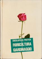 Enciclopedia pratica di fioricoltura e giardinaggio