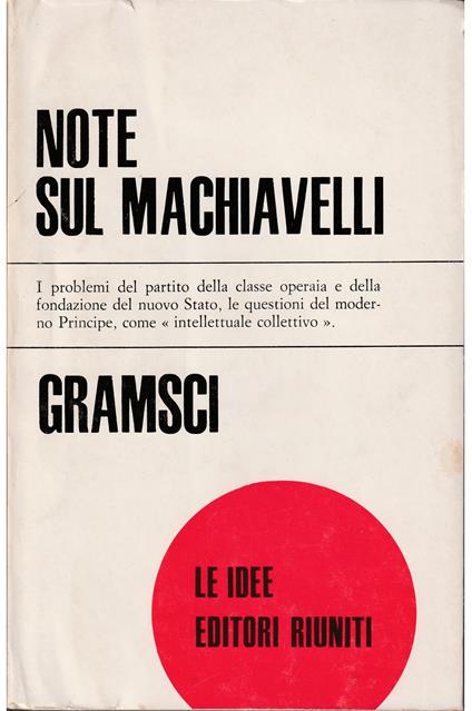 Note sul Machiavelli sulla politica e sullo Stato moderno - Antonio Gramsci - copertina