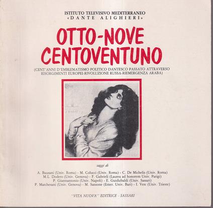 Otto-Novecentoventuno (Cent'anni d'emblematismo politico dantesco passato attraverso risorgimenti europei - rivoluzione russa - riemergenza araba) - copertina