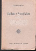 Idealismo e Prospettivismo Louis Rougier - Oswald Spengler - Il tema dell nostro tempo - Imagine cosmica e analisi della conoscenza - Tramonto della critica - Vita e morte della filosofia - Il problema dell'Ironia - Seconda edizione