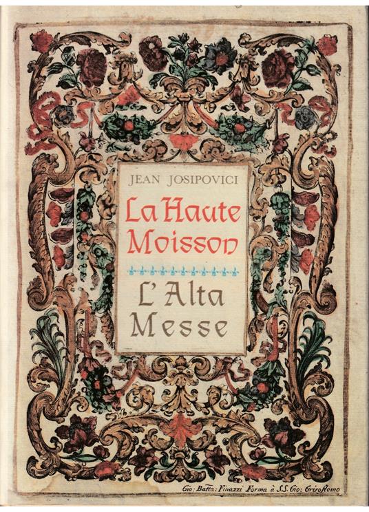 Haute Moisson - L'Alta Messe - Jean Josipovici - copertina