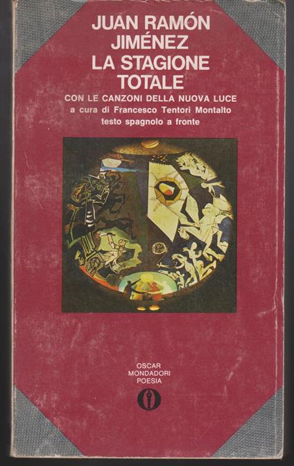 stagione totale con le Canzoni della nuova luce (1923-1936) A cura di Francesco Tentori Montalto - Juan Ramón Jiménez - copertina