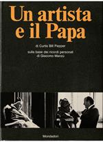 Un artista e il Papa Sulla base dei ricordi personali di Giacomo Manzù