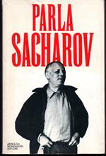 Parla Sacharov Prefazione di Harrison E. Salisbury (stampa 1974)