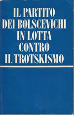 Il partito dei bolscevichi in lotta contro il trotskismo (1903 - febbraio 1917)