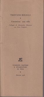 Varramista: una villa. Colloqui di Alessandro Manzoni con Gino Capponi