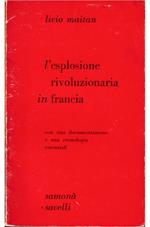 L' esplosione rivoluzionaria in Francia Con una documentazione e una cronologia essenziali