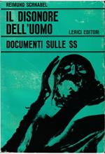 Il disonore dell'uomo Documenti sulle SS