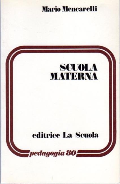 Scuola materna - Mario Mencarelli - copertina