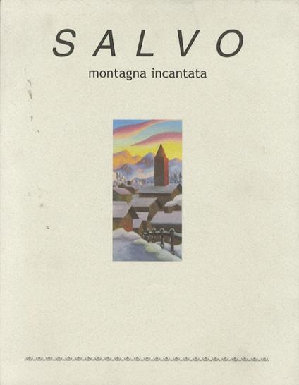 Salvo: montagna incantata - Raffaella Giordano - copertina