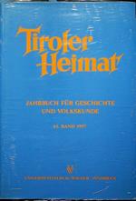 Tiroler Heimat: Jahrbuch fur Geschichte und Volkskunde: 61. Band 1997